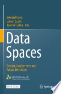 Data spaces design, deployment and future directions