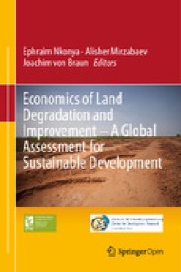 Economics of land degradation and improvement: a global assessment for sustainable development