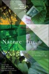 Nature Inc: environmental conservation in the neoliberal age