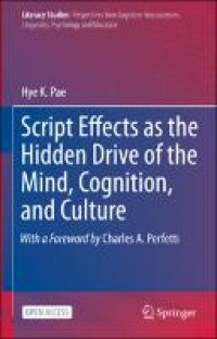 Script effects as the hidden drive of the mind, cognition, and culture