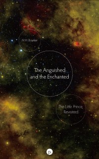 The anguished and the enchanted : The little prince revisited