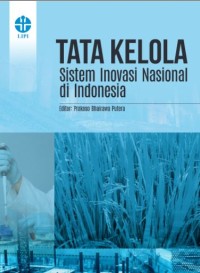 Tata kelola sistem inovasi nasional di Indonesia