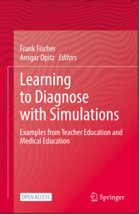 Learning to diagnose with simulations : examples from teacher education and medical education