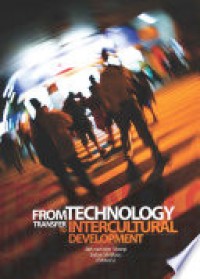 From technology transfer to intercultural development : understanding technology and development in a globalising world