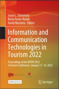 Information and Communication Technologies in Tourism 2022 : Proceedings of the ENTER 2022 eTourism Conference, January 11-14, 2022