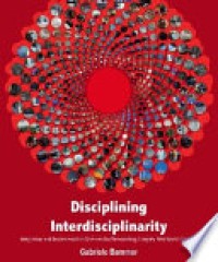 Disciplining interdisciplinarity: integration and implementation sciences for researching complex real-world problems