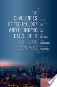 The challenges of technology and economic catch-up in emerging economies