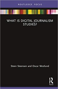 What is digital journalism studies?