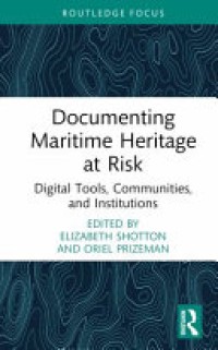 Documenting Maritime Heritage at Risk