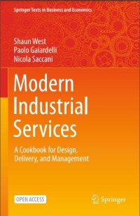 Modern industrial services : a cookbook for design, delivery, and management