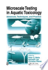 Microscale testing in aquatic toxicology : advances, techniques, and practice