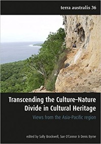 Transcending the culture: nature divide in culture heritage