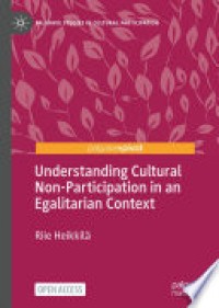 Understanding Cultural Non-Participation in an Egalitarian Context