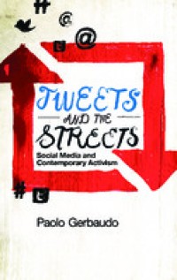 Tweets and the streets