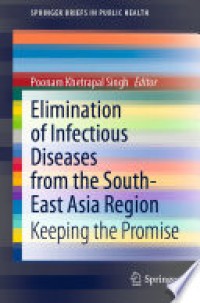 Elimination of Infectious diseases from the south-east asia region : keeping the promise