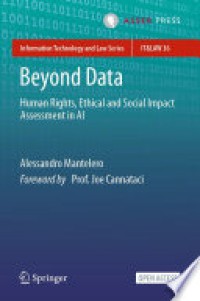 Beyond data : human rights, ethical and social impact assessment in AI