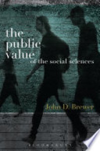 The Public Value of the Social Sciences : An Interpretive Essay