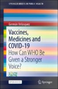 Vaccines, medicines and COVID-19: how can WHO be given a stronger voice?