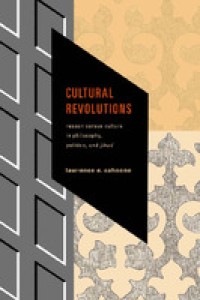 Cultural revolutions : reason versus culture in philosophy, politics, and jihad