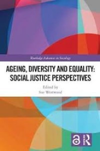 Ageing, diversity and equality: social justice perspectives