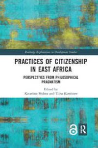 Practices of Citizenship in East Africa : Perspectives from Philosophical Pragmatism