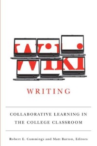 Wiki writing : collaborative learning in the college classroom