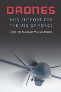 Drones and support for the use of force