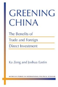 Greening China : the benefits of trade and foreign direct investment