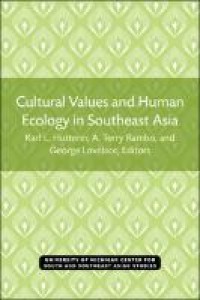 Cultural values and human ecology in Southeast Asia