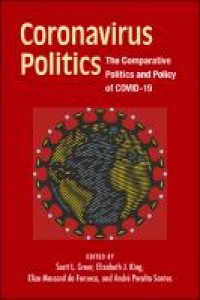 Coronavirus politics : the comparative politics and policy of Covid-19