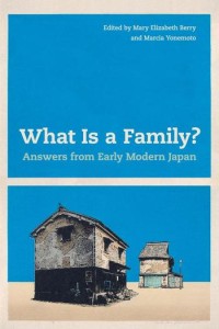 What is a family? : answers from early modern Japan