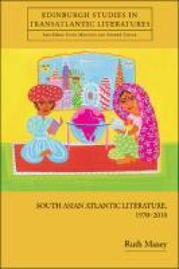 South Asian Atlantic literature, 1970-2010