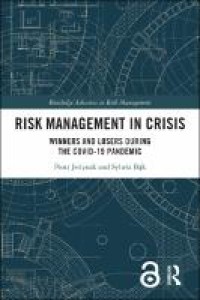 Risk management in crisis : winners and losers during the COVID-19 pandemic