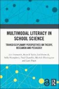 Multimodal literacy in school science : transdisciplinary perspectives on theory, research and pedagogy