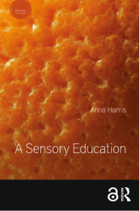 A Sensory education: