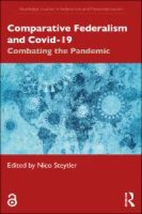 Comparative federalism and COVID-19 : combating the pandemic