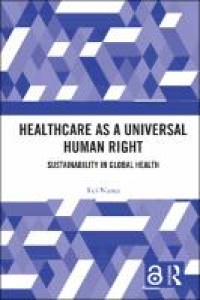 Healthcare as a universal human right : sustainability in global health