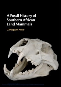 A fossil history of southern African land mammals