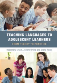 Teaching languages to adolescent learners : from theory to practice