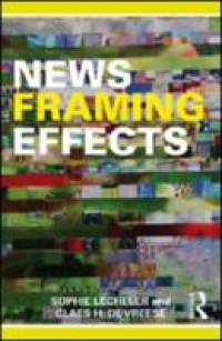 News framing effects: theory and practice