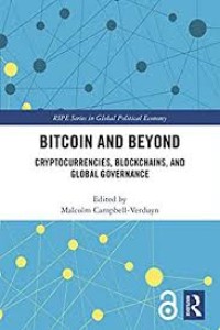 Bitcoin and beyond: crytocurrencies, blockchains, and global governance