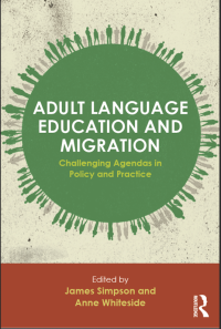 Adult language education and migration : challenging agendas in policy and practice