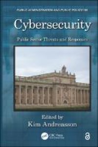 Cybersecurity : public sector threats and responses