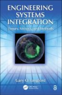 Engineering systems integration : theory, metrics, and methods