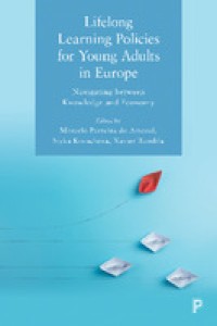 Lifelong learning policies for young adults in Europe : navigating between knowledge and economy