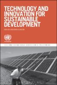 Technology and innovation for sustainable development