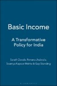 Basic income : a transformative policy for India