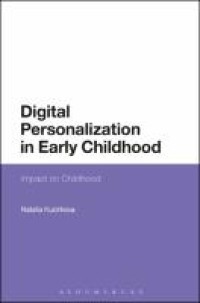 Digital personalization in early childhood : impact on childhood