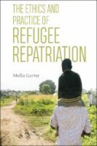 The ethics and practice of refugee repatriation