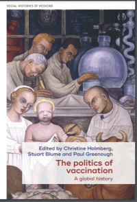 politics of vaccination: a global history